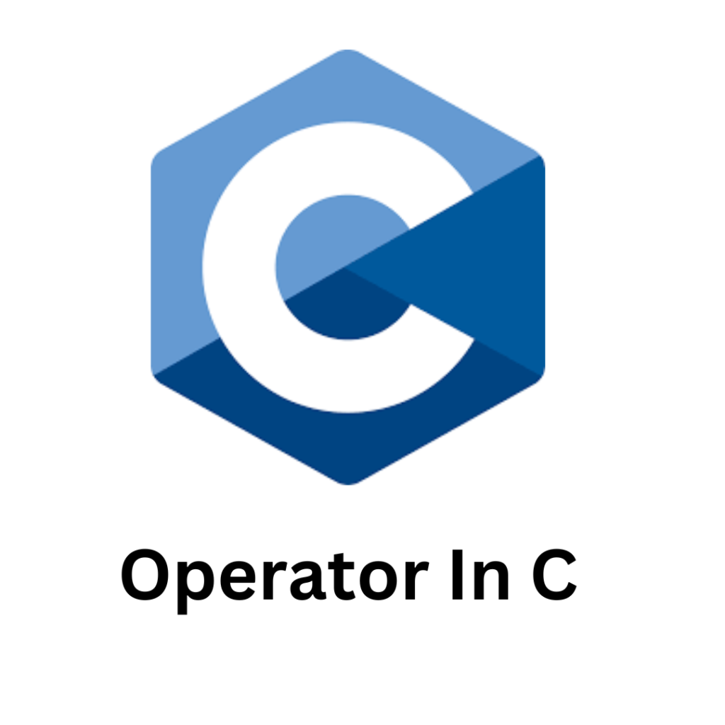 Operator in c Operator in c Operator in c