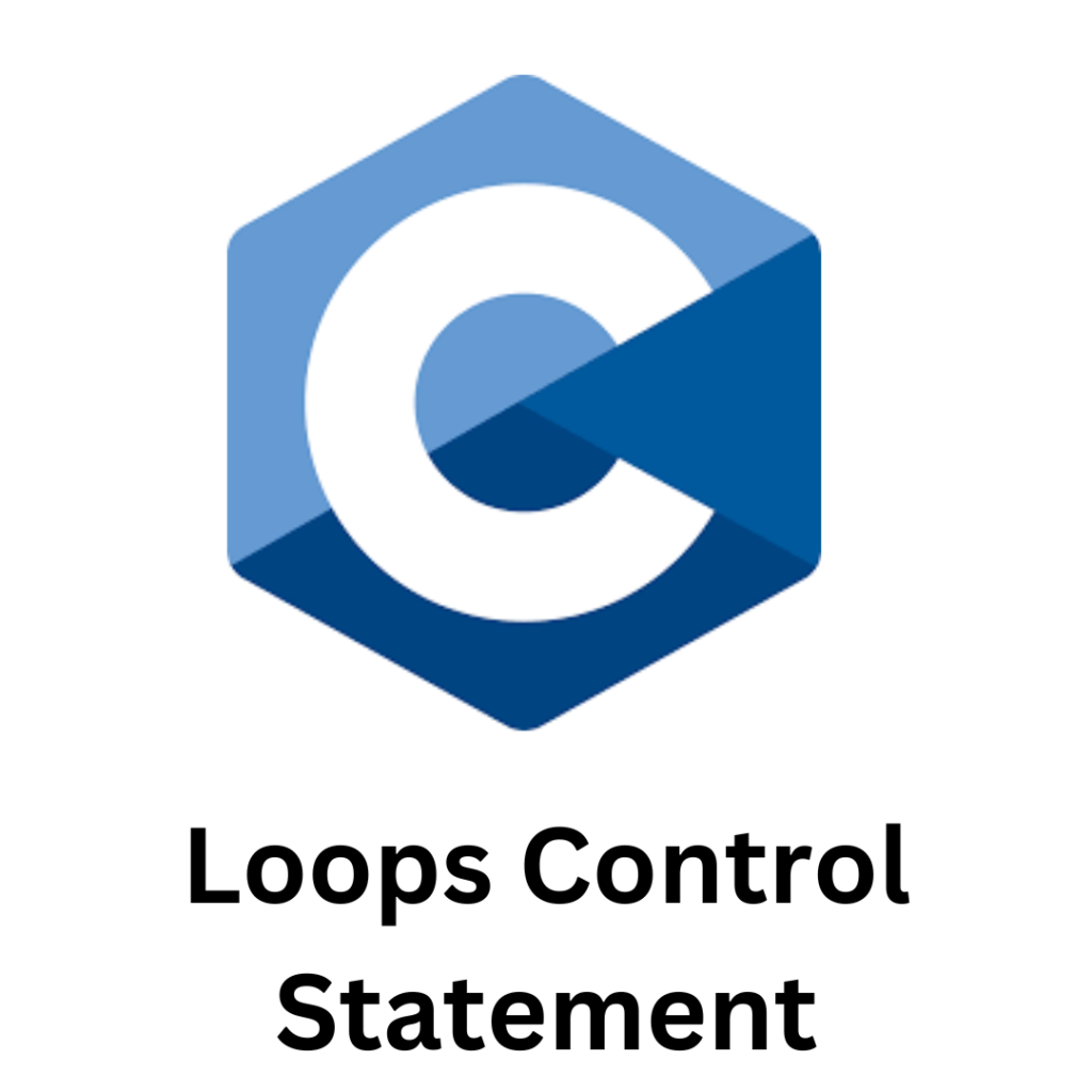 Loop Control Statements