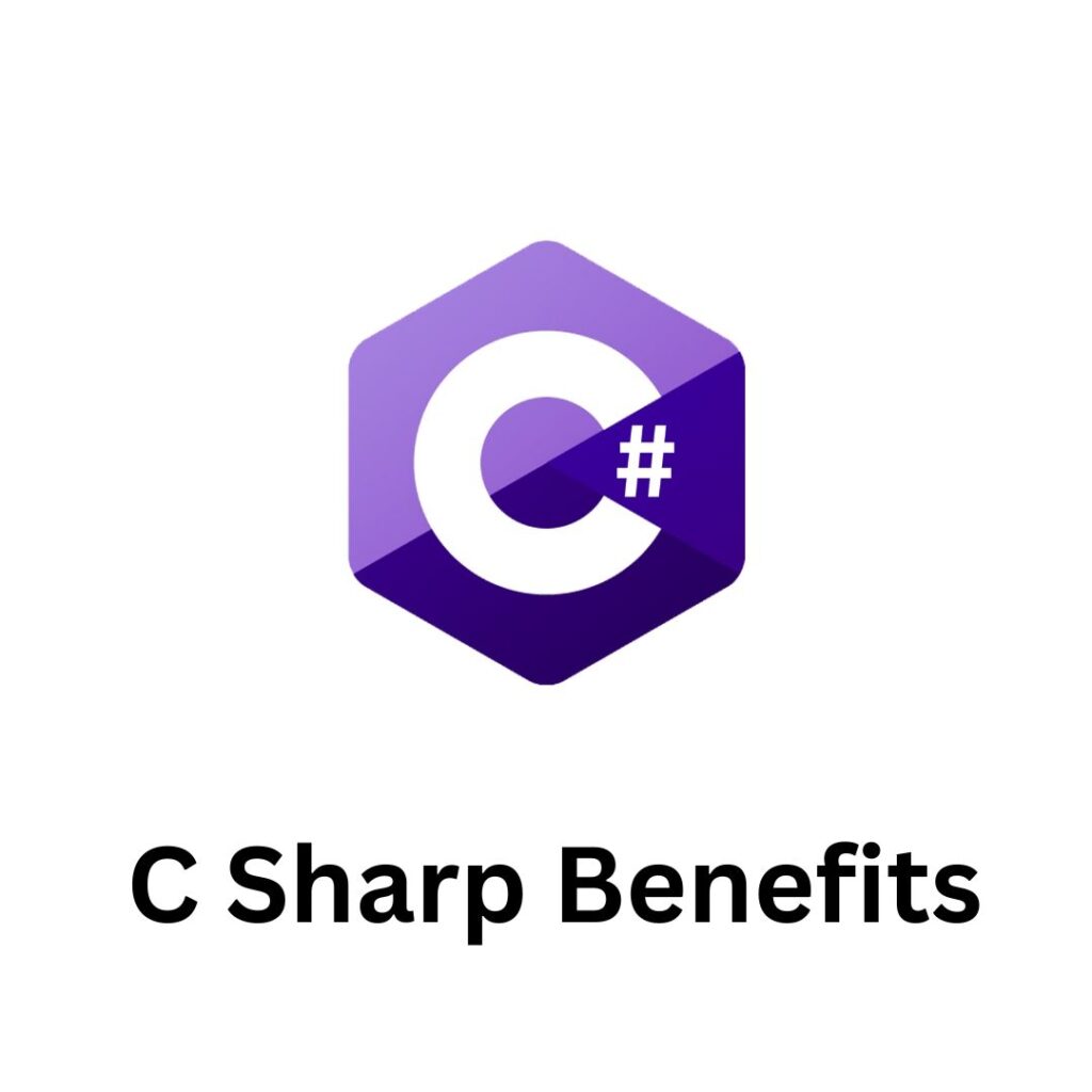 C Sharp Benefits