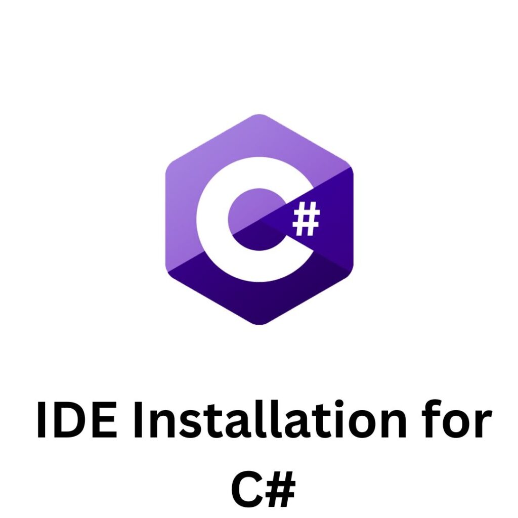 IDE Installation for C#