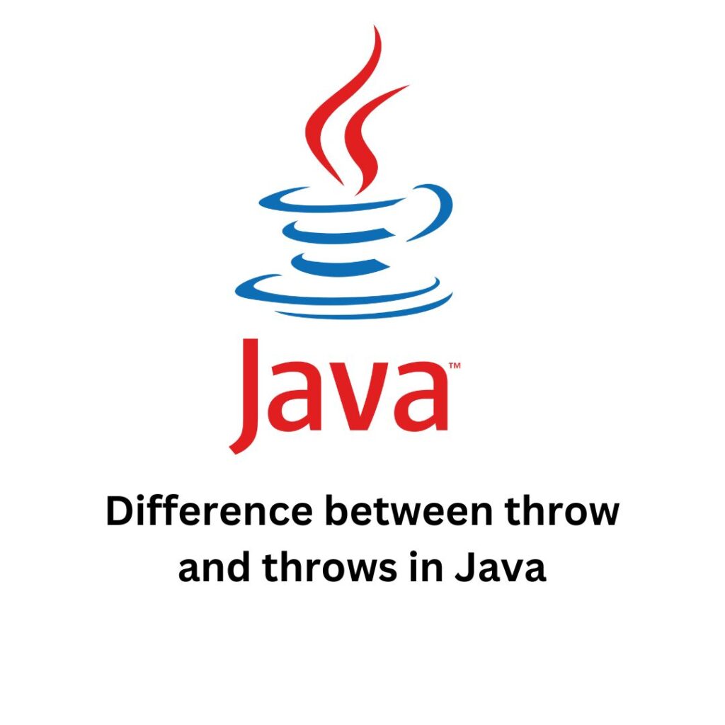 Difference between throw and throws in Java Tutorials Point By