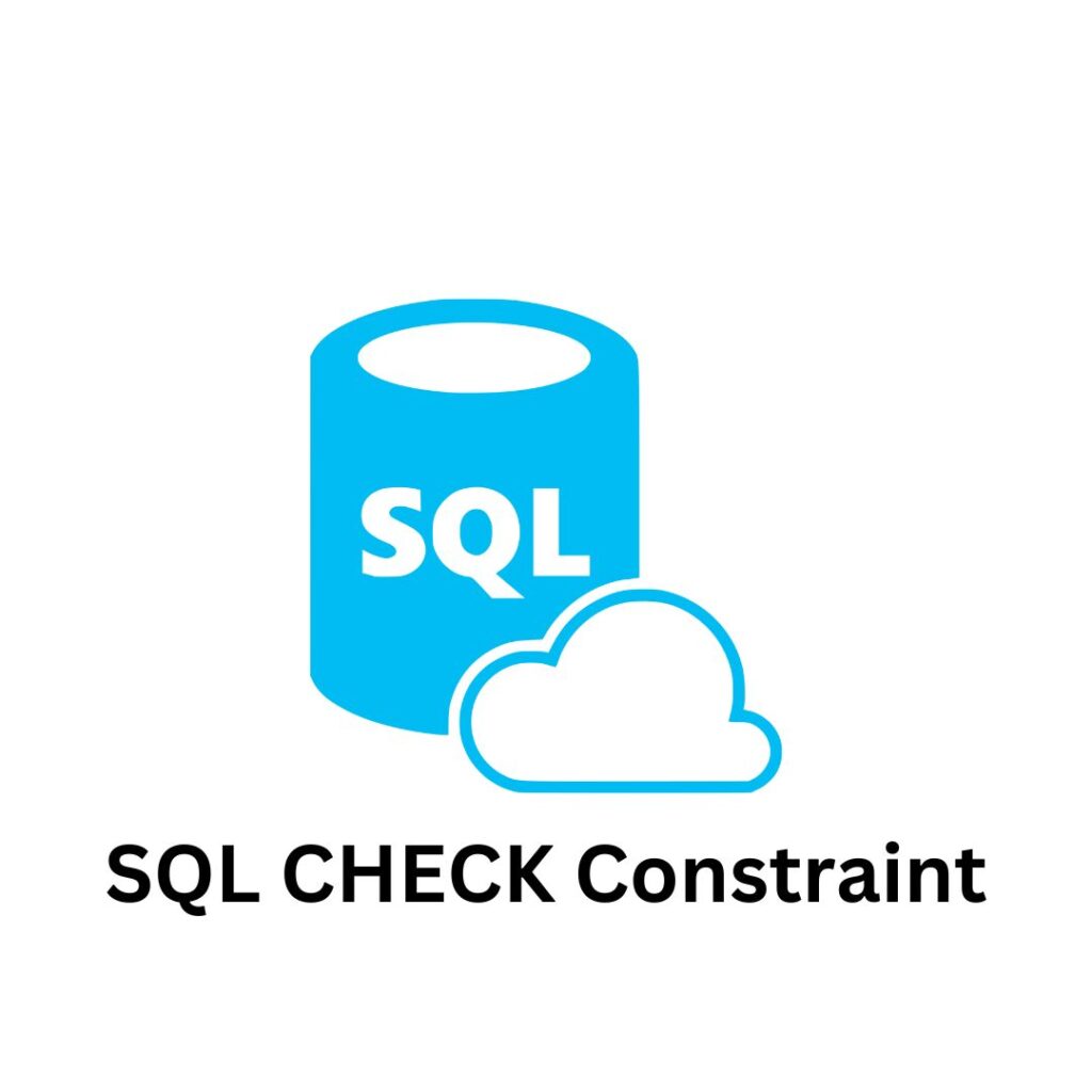 SQL CHECK Constraint