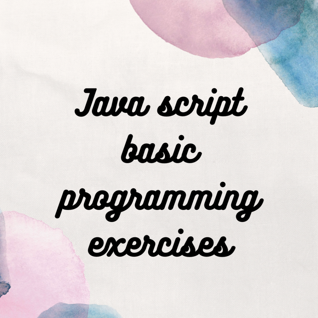 java script basic programming exercises